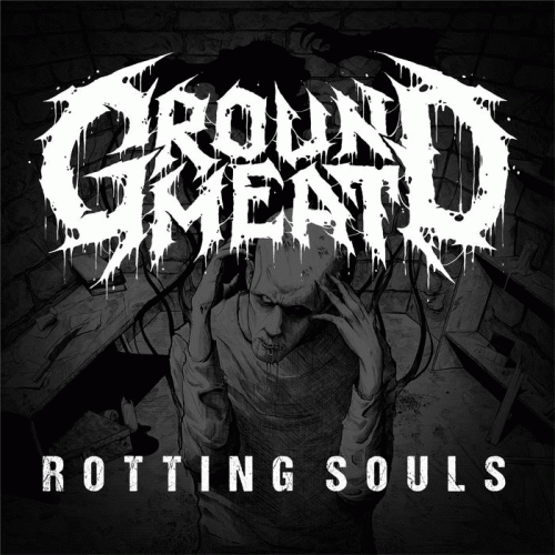 Ground Meat : Rotting Souls
